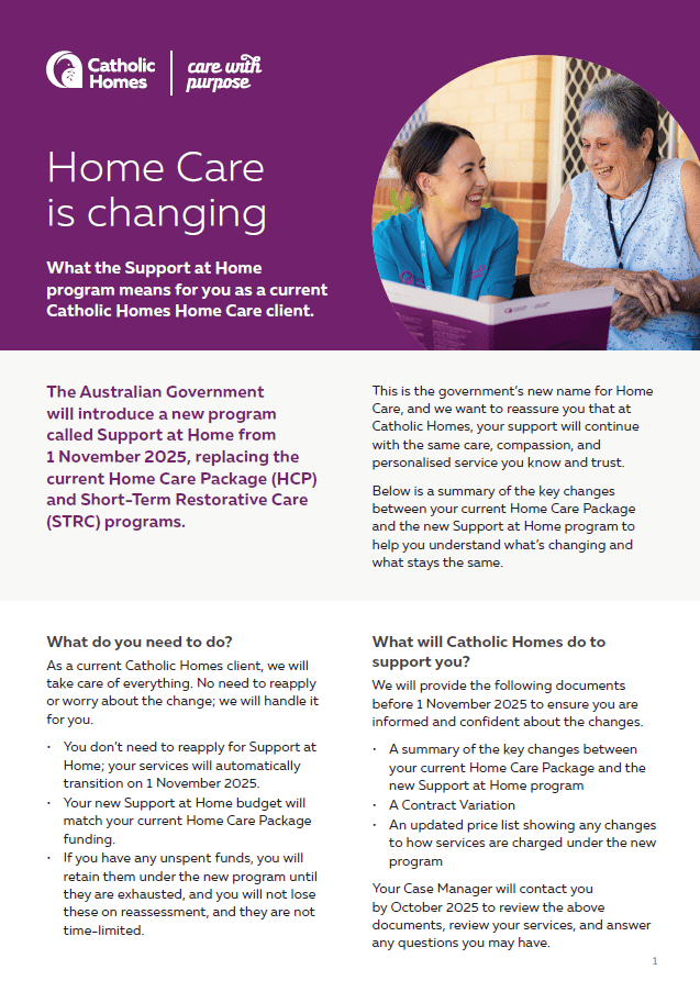 What the Support at Home program means for you as a current Catholic Homes Home Care client.